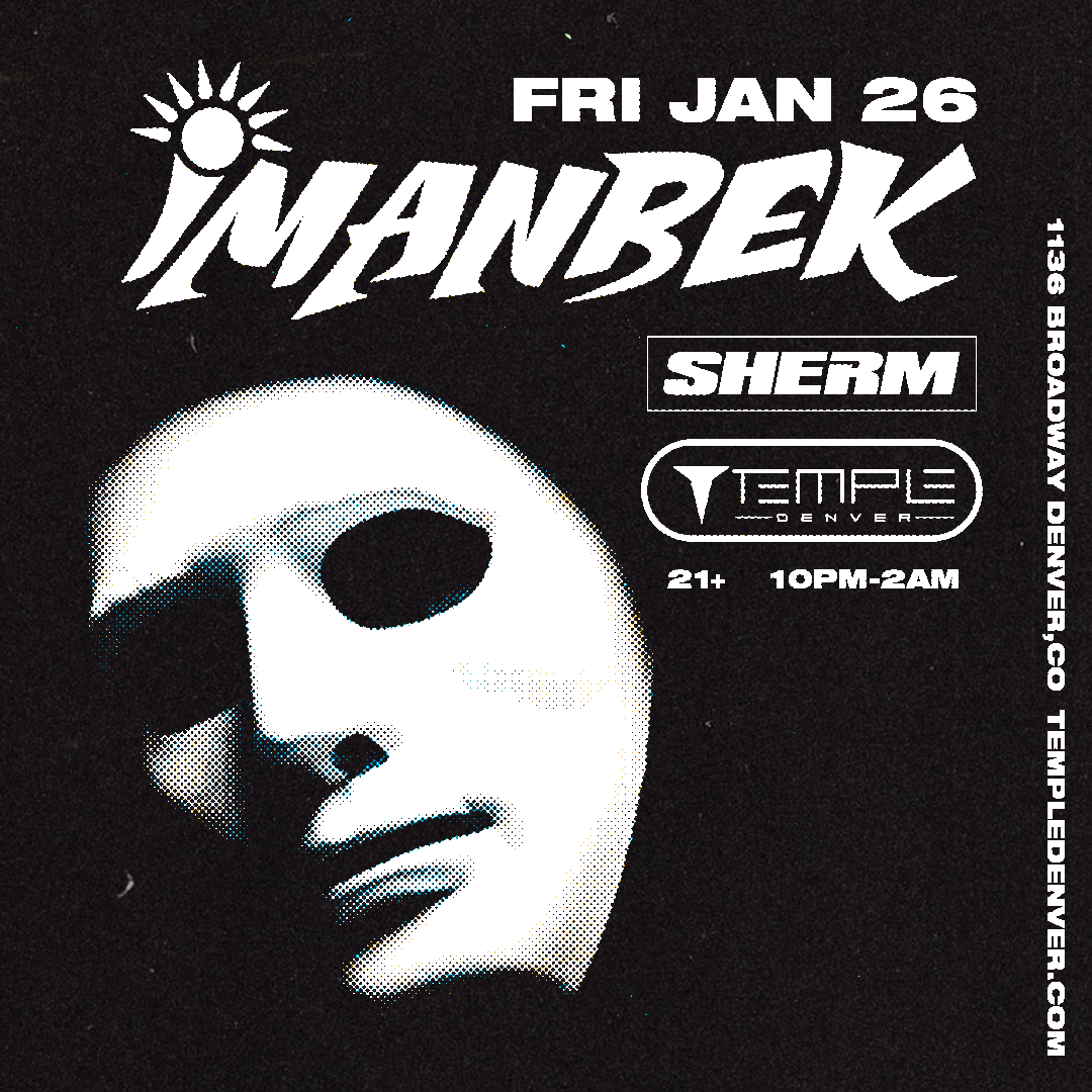 Imanbek Tickets At Temple Nightclub In Denver By Temple Nightclub