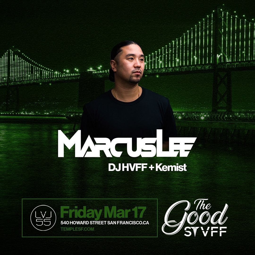 The Good Stvff LVL 55 Tickets At Temple Nightclub In SF By Temple