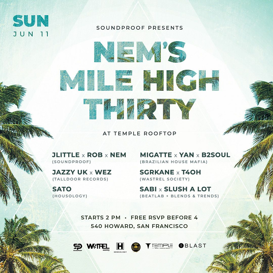 Nem S Mile High Thirty The Skyline Lounge Tickets At Temple Nightclub