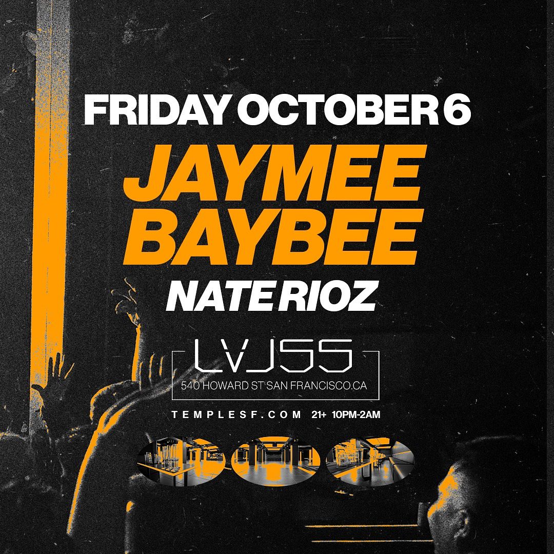 Jaymee Baaybe Lvl Tickets At Temple Nightclub In Sf By Temple