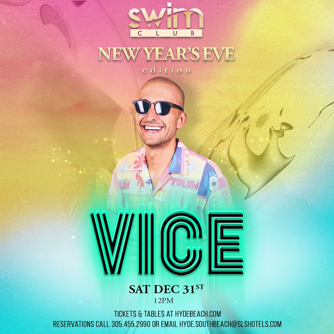 Swim Club Nye Edition Vice Tickets At Hyde Beach In Miami Beach By