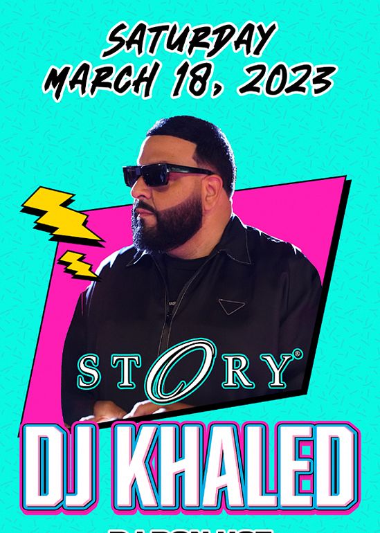DJ Khaled Tickets at Story in Miami Beach by STORY Tixr