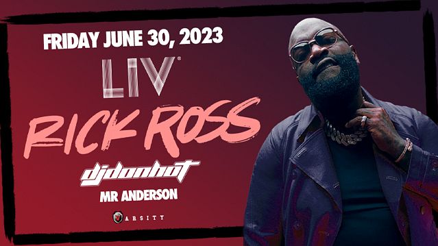 Rick Ross Tickets At Liv In Miami Beach By Liv Tixr