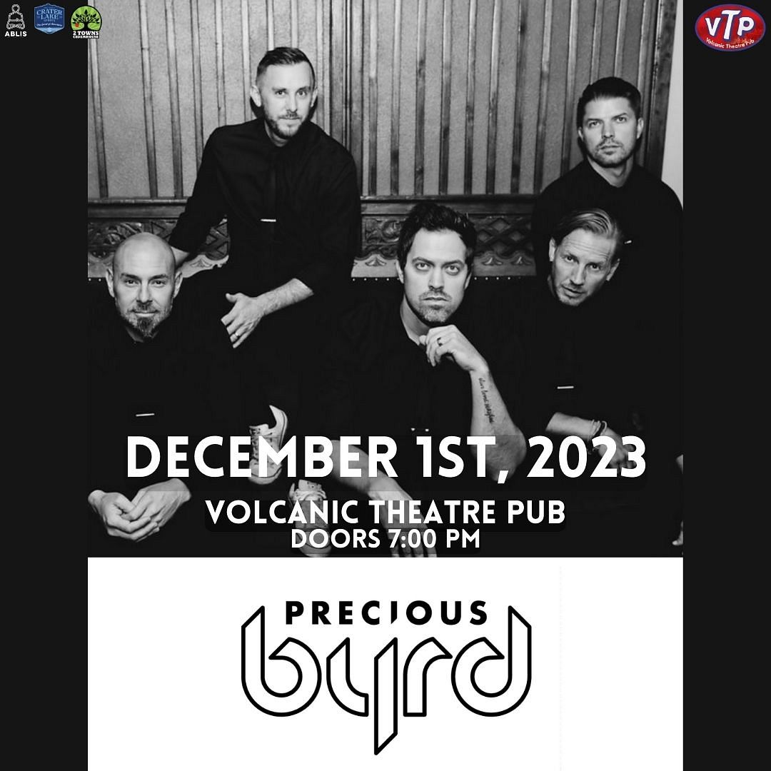 Precious Byrd Tickets at Volcanic Theater Pub in Bend by Volcanic ...