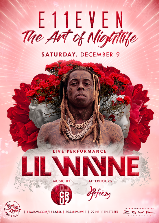 LIL WAYNE LIVE Tickets at E11EVEN Miami in Miami by 11 Miami | Tixr