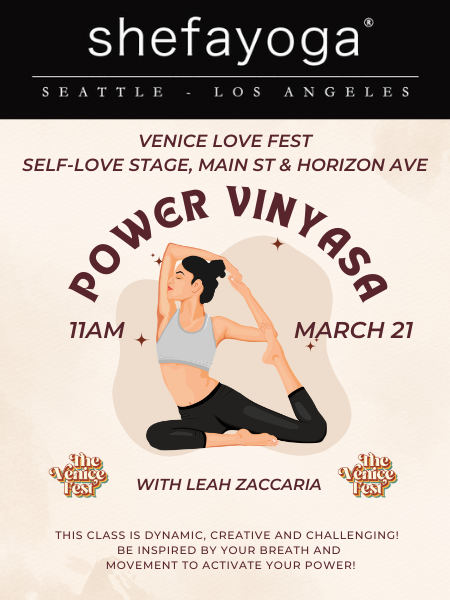 Yoga Pratamaページ Power Vinyasa Yoga by Shefayoga Venice with Leah Zaccaria Tickets