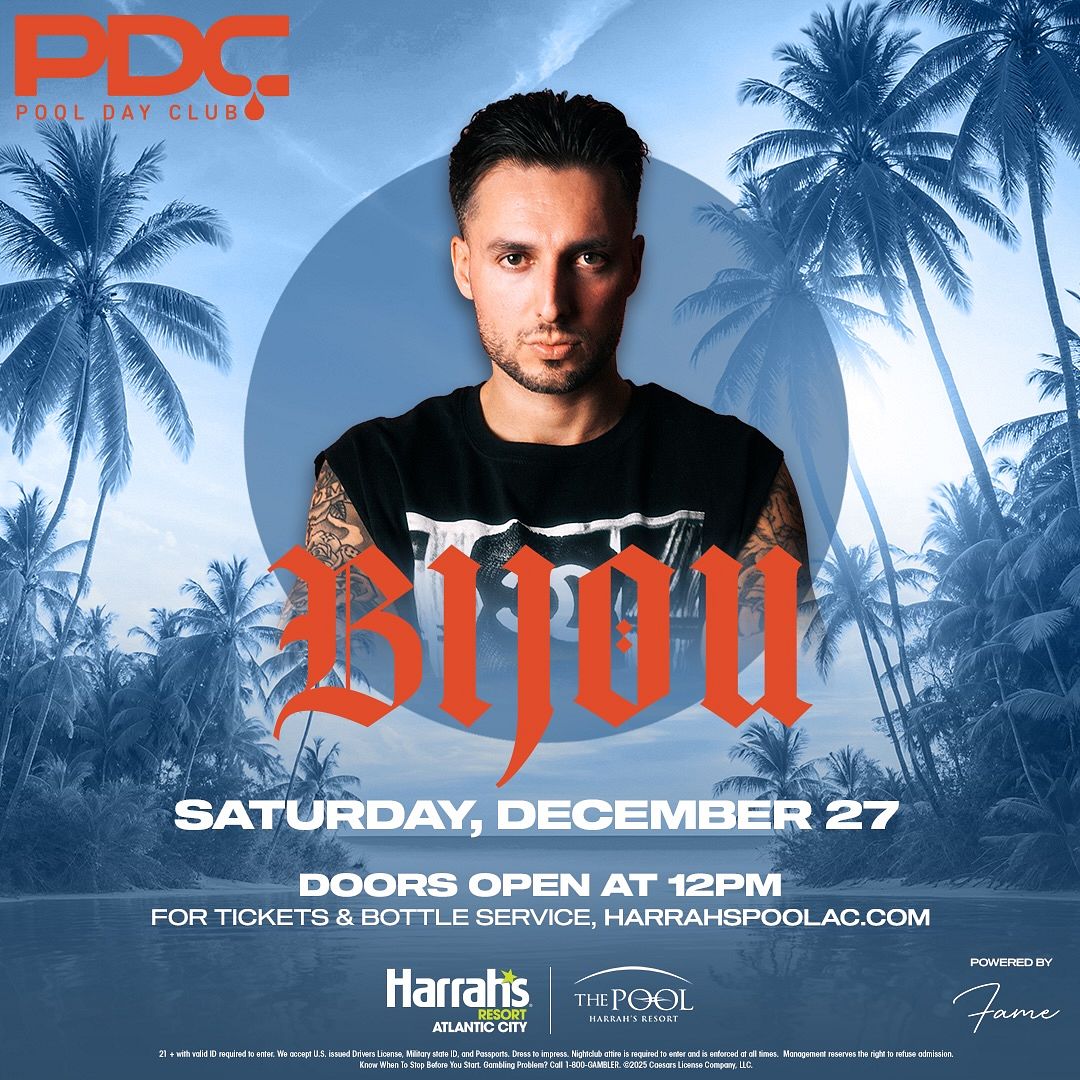 BIJOU at The Pool at Harrah's Resort Atlantic City Saturday, December 27, 2025