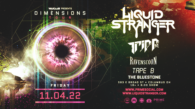 Liquid Stranger - Dimensions Tour Tickets At The Bluestone In Columbus 