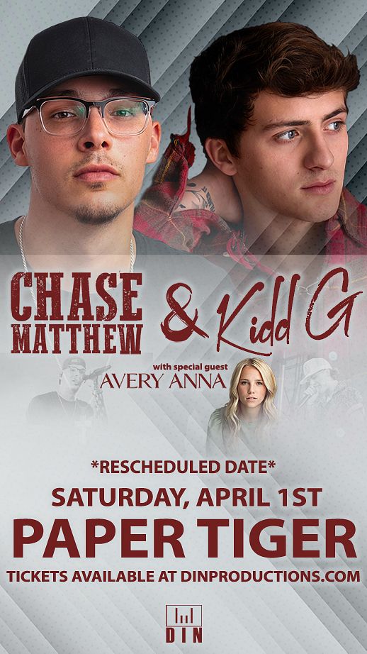 Chase Matthew and Kidd G (San Antonio) Tickets at Paper Tiger in San