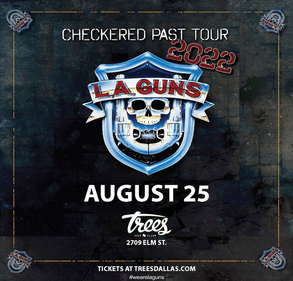 L.A. Guns (Dallas) Tickets at Trees in Dallas by Din Productions Tixr
