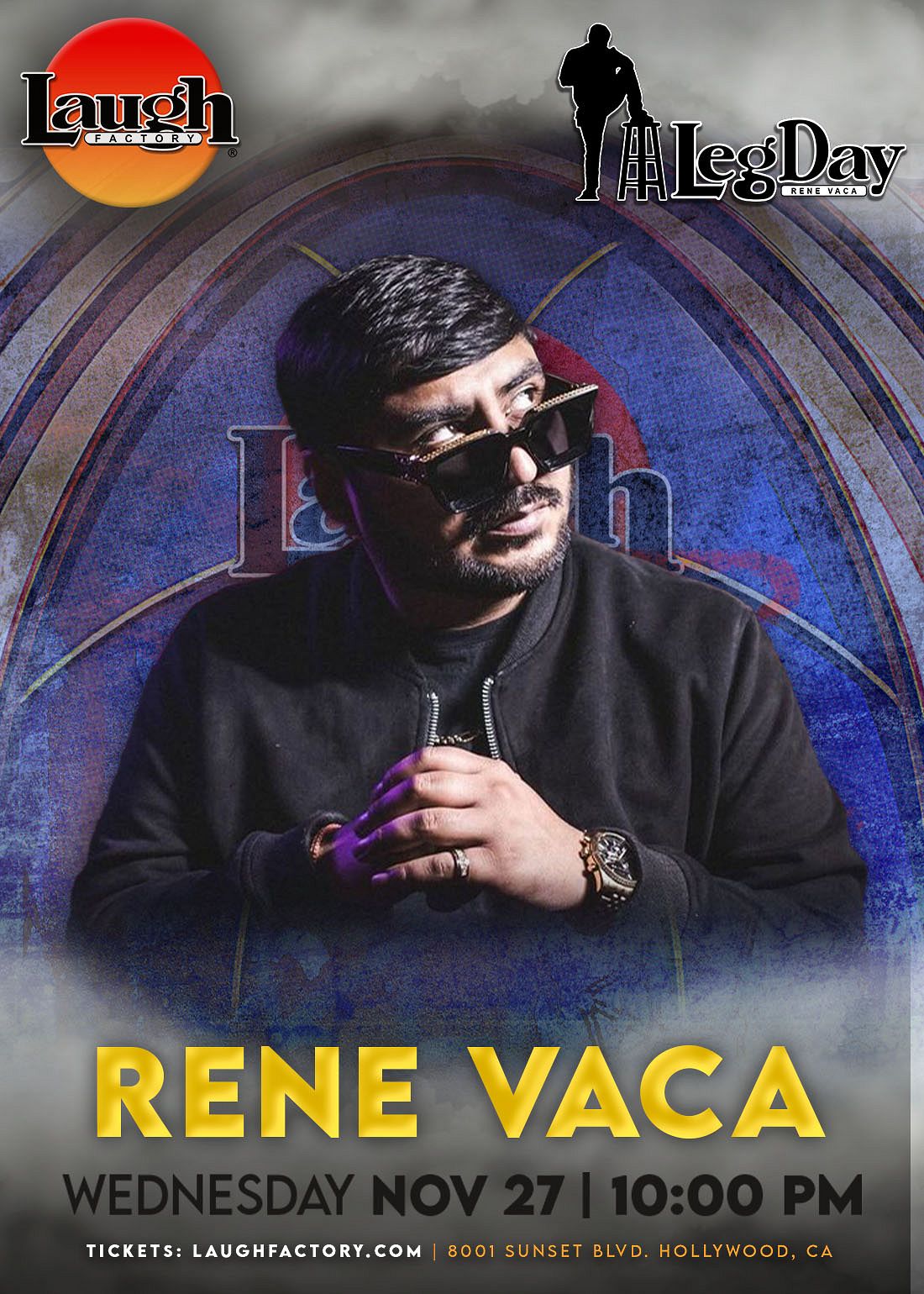 Rene Vaca: Leg Day Tickets at Laugh Factory Hollywood in Los Angeles by