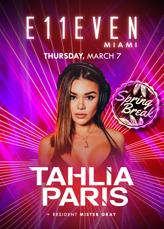 TAHLIA PARIS Tickets at E11EVEN Miami in Miami by 11 Miami Tixr