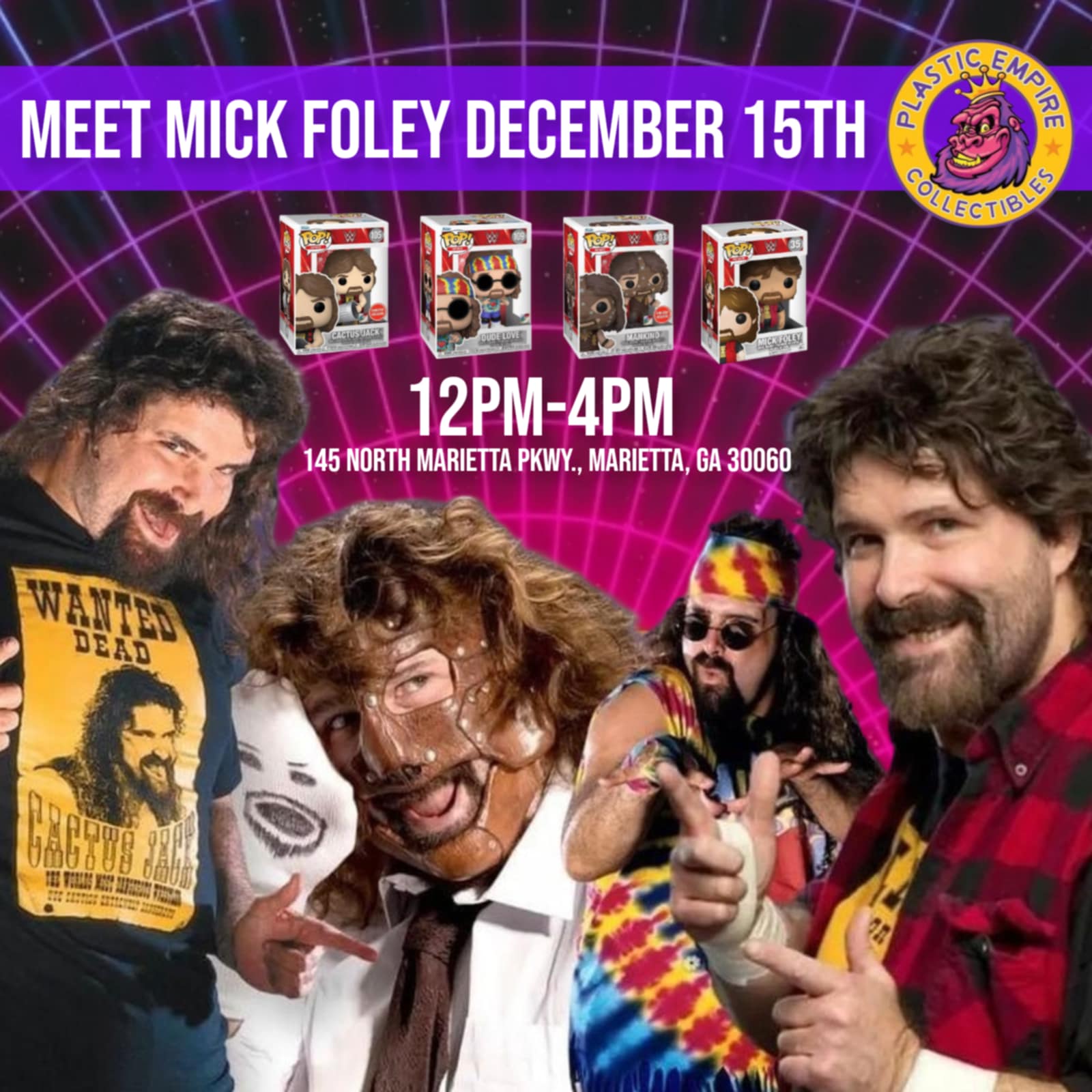 Mick Foley @ Plastic Empire Signing & Photos 12/15 Tickets at Plastic  Empire in Marietta by Plastic Empire | Tixr