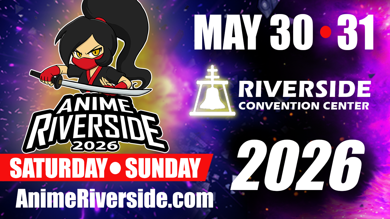 Anime Riverside 2026 Tickets at Riverside Convention Center in ...