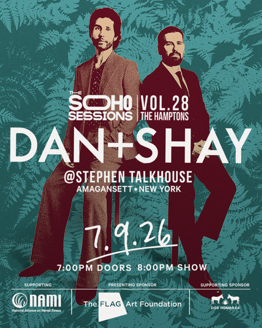 The Soho Sessions presents Dan + Shay!