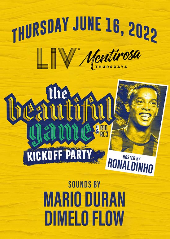 The Beautiful Game Hosted By Ronaldinho Tickets At Liv In Miami Beach