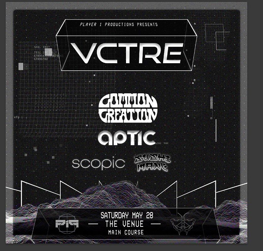 Player 1 Productions Presents: VCTRE Tickets at Main Stage @ Main ...