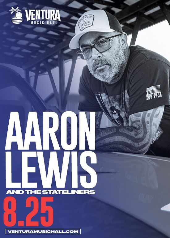 Aaron Lewis and the Stateliners Tickets at Ventura Music Hall in