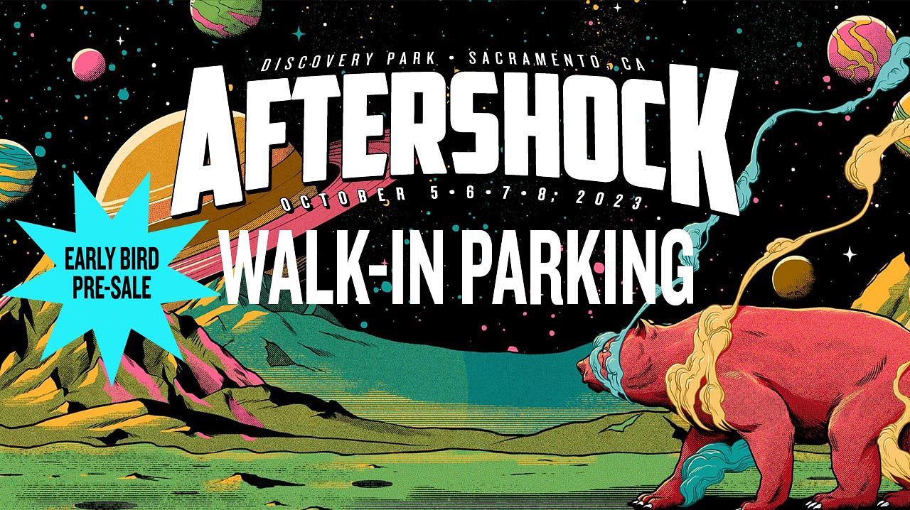 Aftershock WalkIn Parking 2023 Tickets at Discovery Park Natomas