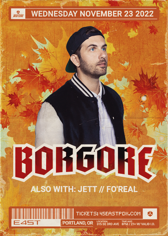 BORGORE Tickets at 45 East in Portland by 45 East | Tixr