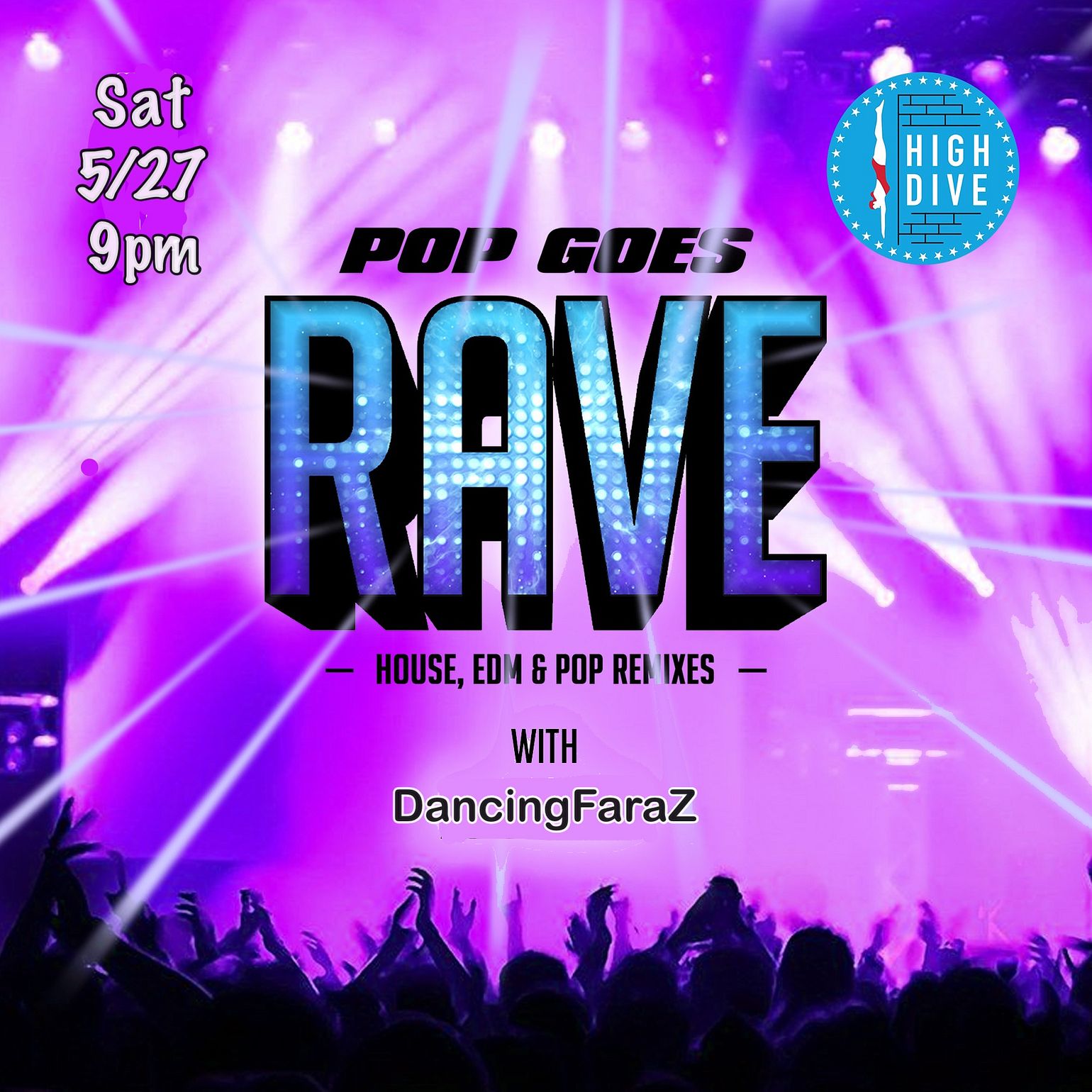 POP GOES RAVE! Dance Party Tickets at High Dive in Seattle by High Dive
