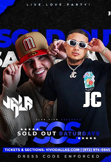 Sold Out Saturdays - DJ JC x DJ Vala Tickets at Club VIVO in Dallas by Club  Vivo | Tixr