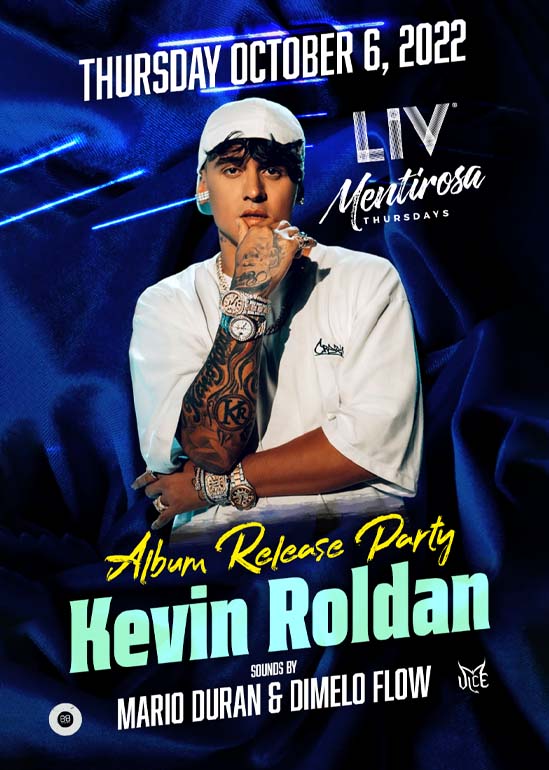 Kevin Roldan Tickets At Liv In Miami Beach By Liv Tixr 1694