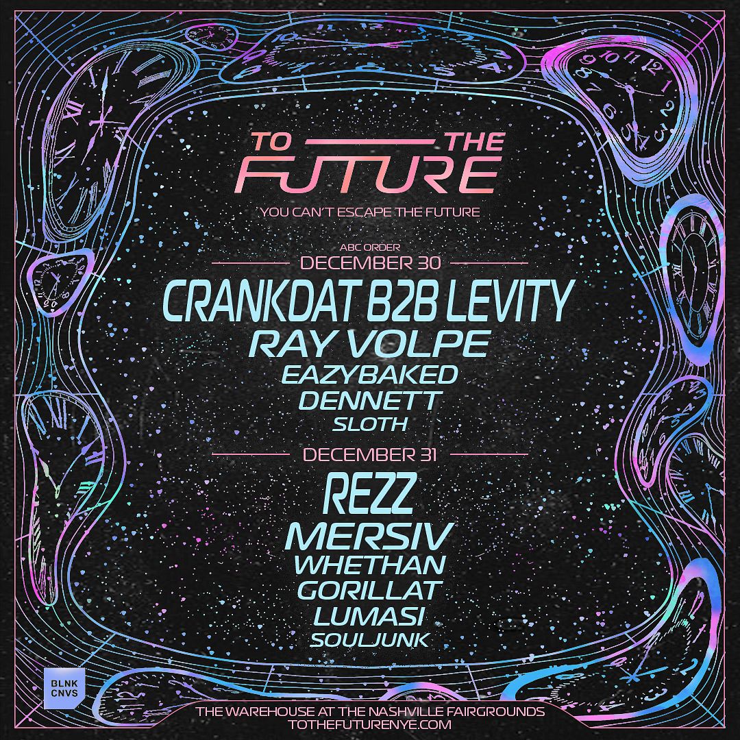TO THE FUTURE: NYE 2025 Tickets at The Warehouse at The Nashville