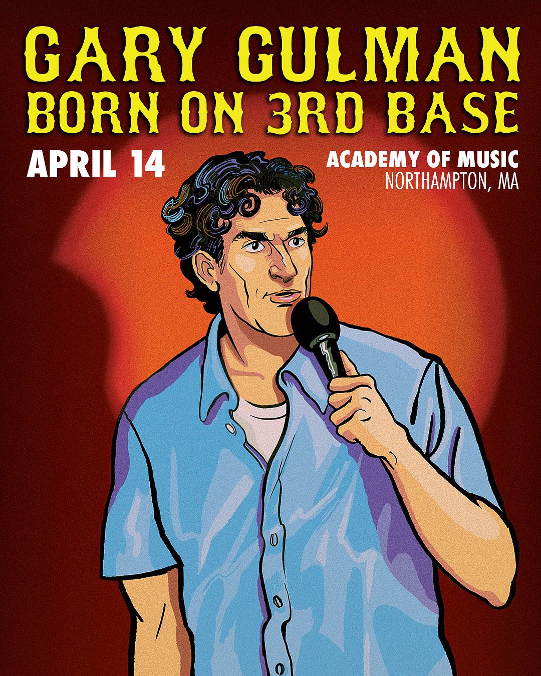 Gary Gulman Born on 3rd Base Tickets at Academy of Music Theatre in