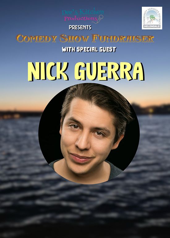 Campfire Comedy CSD Fundraiser w/NICK GUERRA Tickets at Helendale