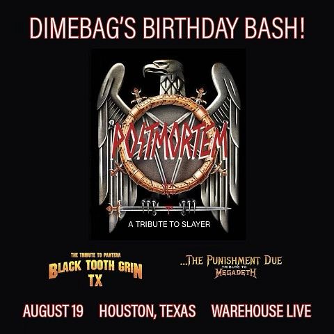 DIMEBAG'S BIRTHDAY BASH Tickets at The Ballroom at Warehouse Live in
