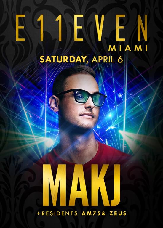Maakj Mak J Tickets at E11EVEN Miami in Miami by 11 Miami | Tixr