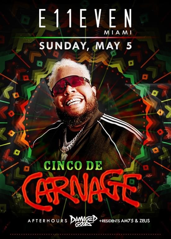 Carnage Tickets At E11even Miami In Miami By 11 Miami Tixr