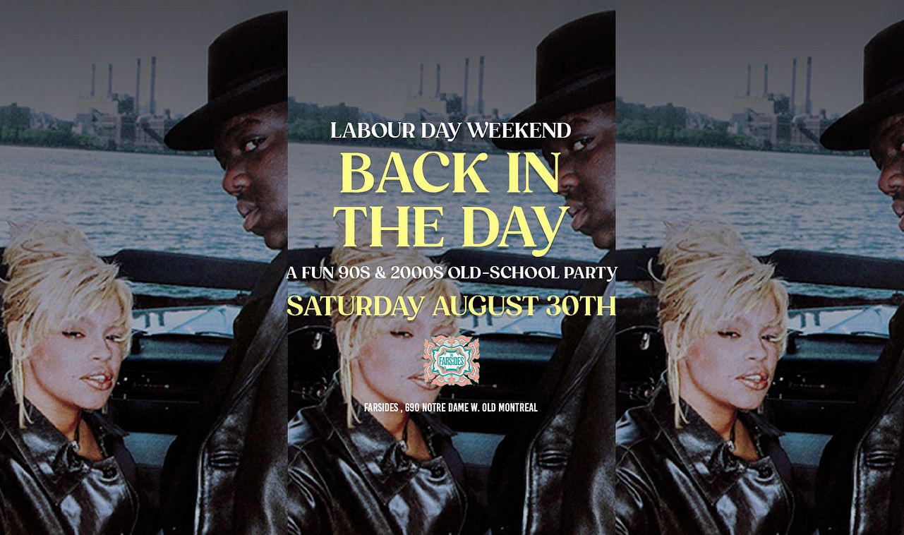 Back in the day MTL - A fun old-School Party Tickets at