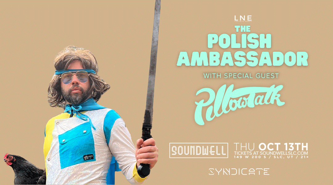 The Polish Ambassador at Soundwell Tickets at Soundwell in Salt Lake