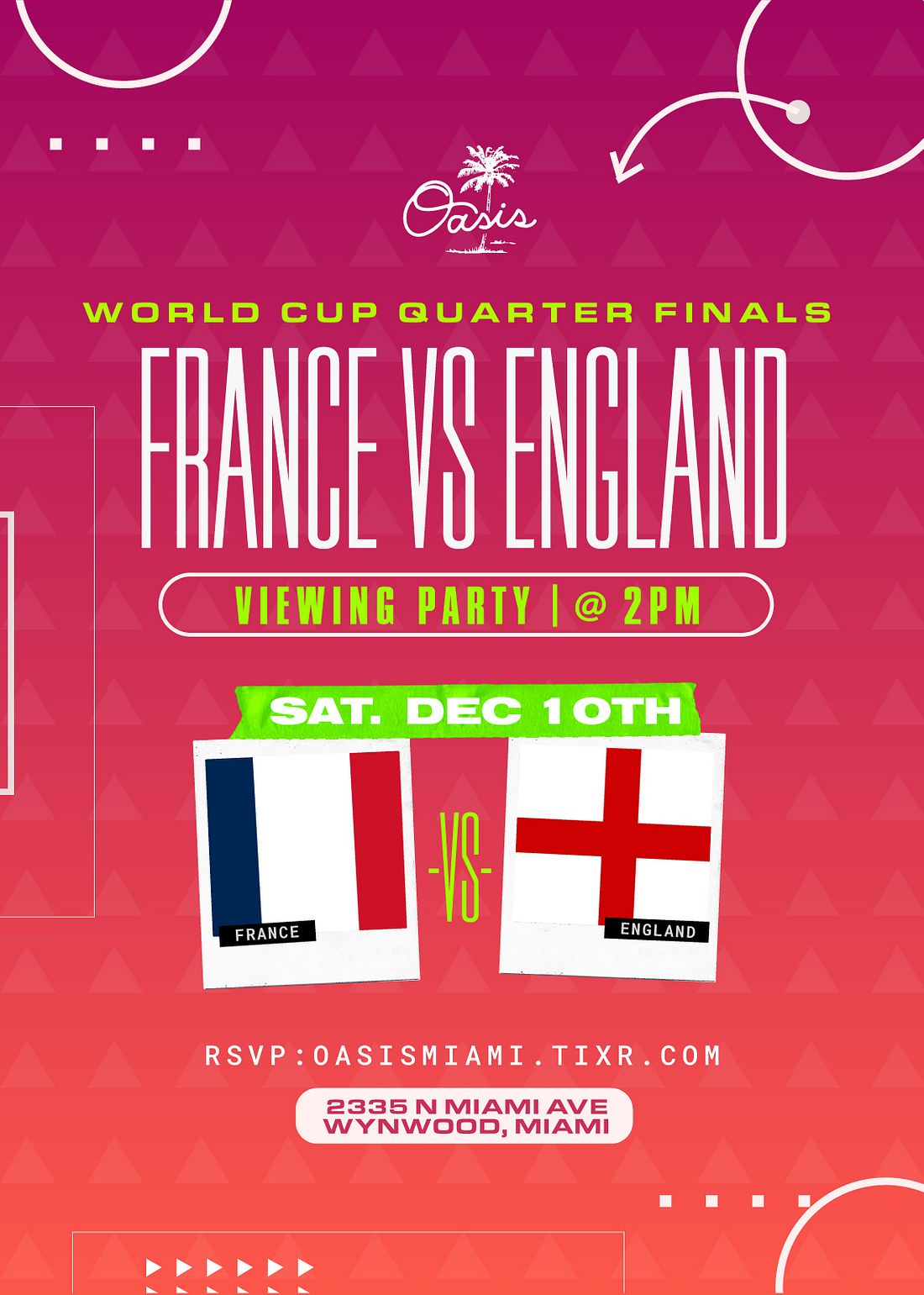 WORLD CUP FRANCE vs ENGLAND Tickets at Oasis Wynwood in Miami by Oasis