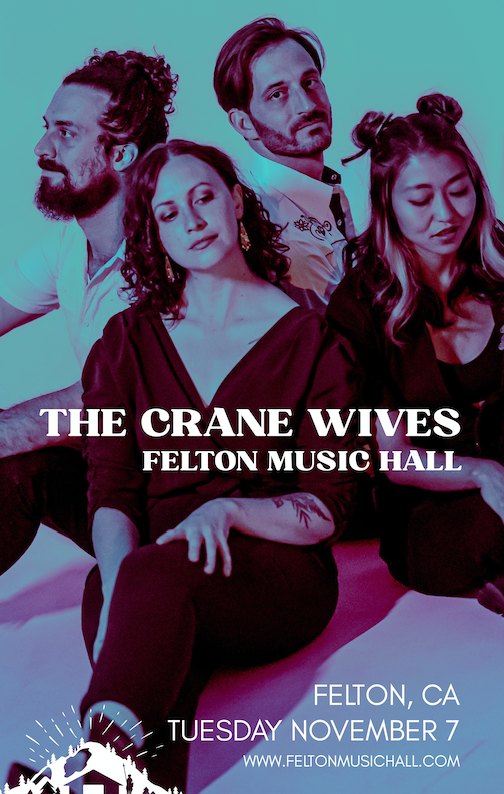 The Crane Wives Tickets at Felton Music Hall in Felton by Felton Music