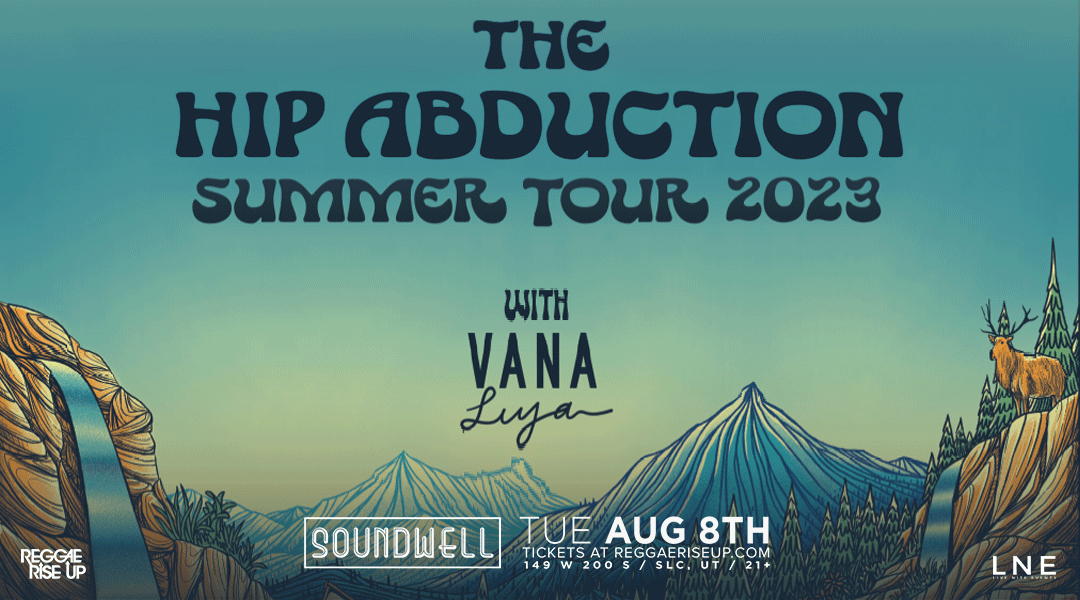 The Hip Abduction at Soundwell Tickets at Soundwell in Salt Lake City