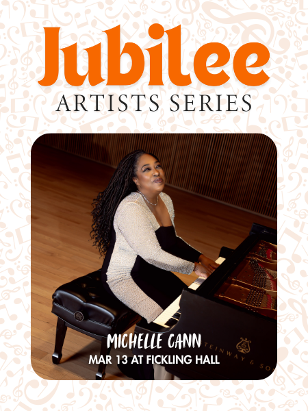 Jubilee Series: Michelle Cann Tickets at Townsend School of Music