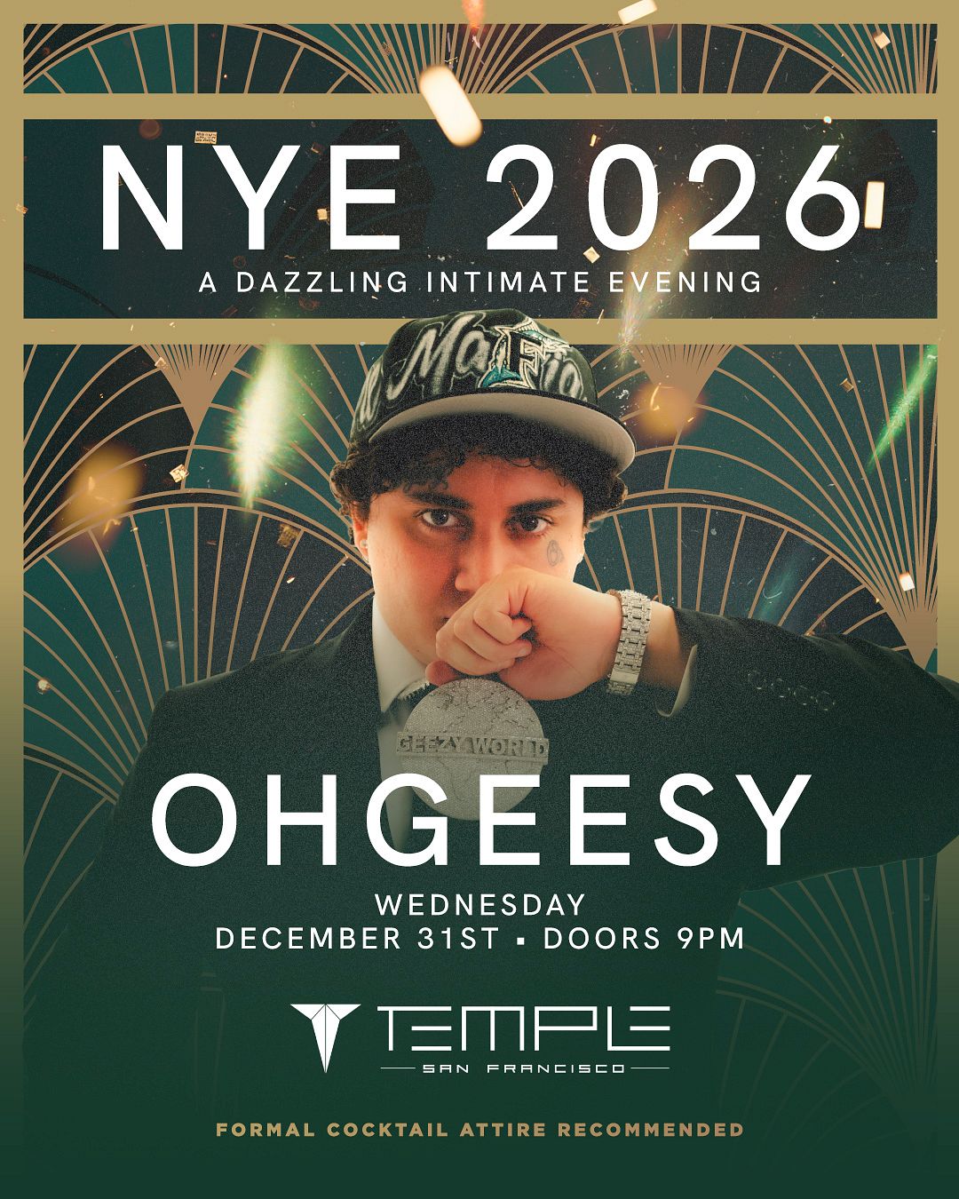 NYE 2026 WITH OHGEESY Tickets at Temple San Francisco in SF by Temple  Nightclub San Francisco | Tixr
