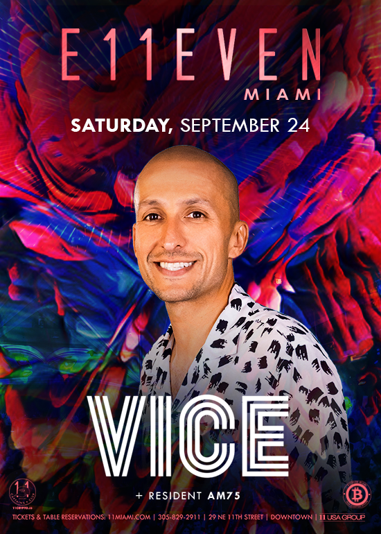 VICE Tickets at E11EVEN Miami in Miami by 11 Miami Tixr