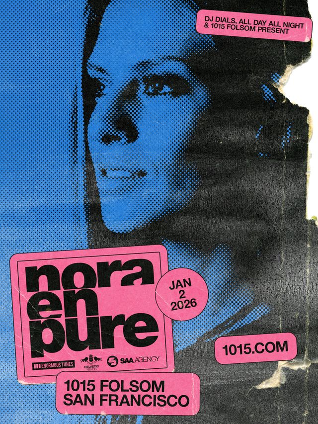 NORA EN PURE AT 1015 FOLSOM Tickets at 1015 Folsom in SF by All