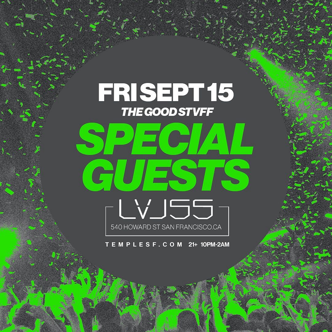 The Good Stvff @ LVL 55 Tickets at Temple Nightclub in SF by Temple ...