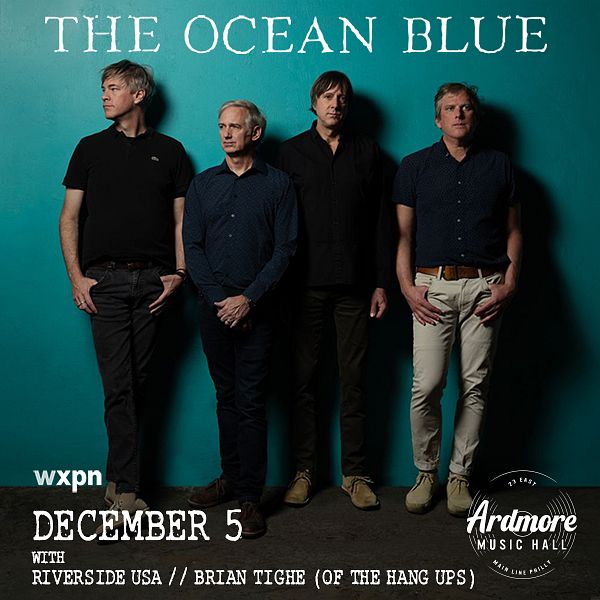The Ocean Blue Tickets at Ardmore Music Hall in Ardmore by Ardmore