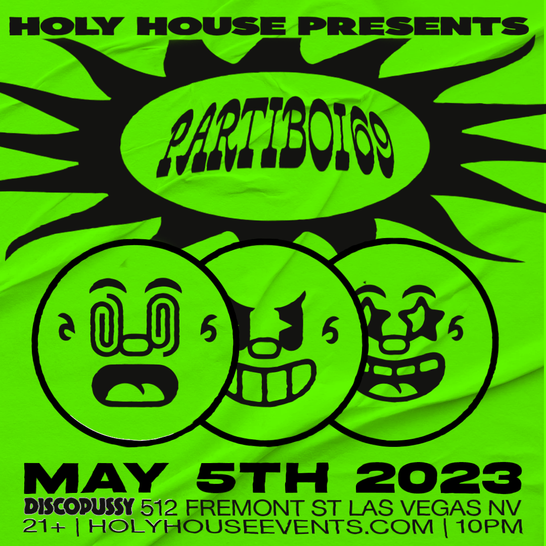 DP Holy House w/ PARTIBOI69 Tickets at Discopussy in Las Vegas by