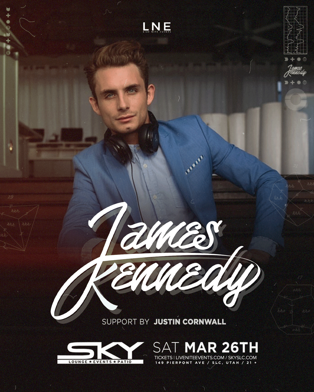 James Kennedy At SKY SLC Tickets At Sky SLC In Salt Lake City By Live James Kennedy At SKY SLC Tickets At Sky SLC In Salt Lake City By Live