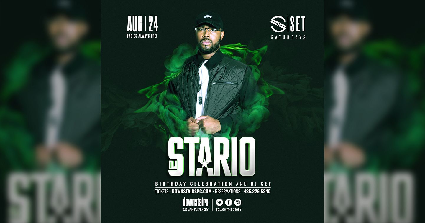 Set Saturdays With Dj Stario Tickets At Downstairs In Park City By Downstairs Park City Tixr 7072