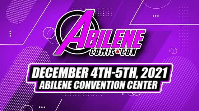 Abilene Comic Con Tickets at Abilene Convention Center in Abilene by