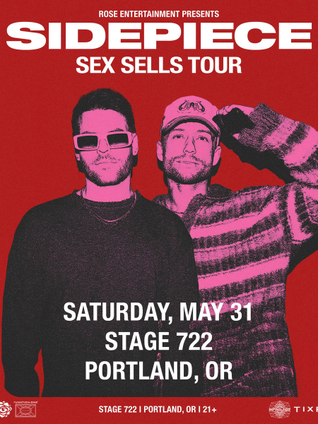 SIDEPIECE AT STAGE 722 Tickets at Stage 722 in Portland by Rose