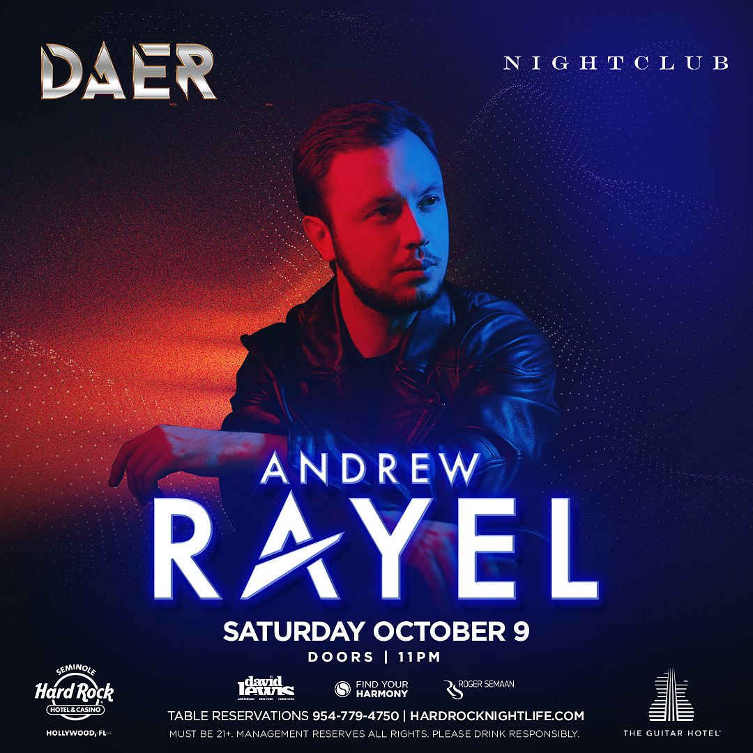 Andrew Rayel Tickets At DAER Nightclub South Florida In Hollywood By ...